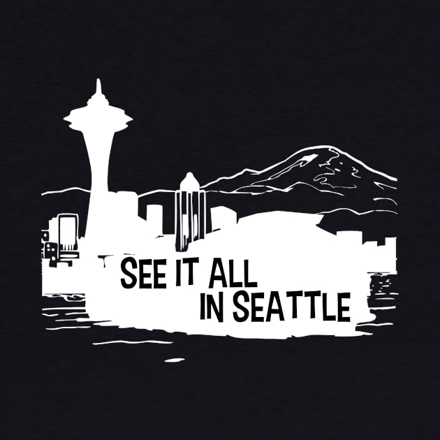 See It All In Seattle by teesbyfifi